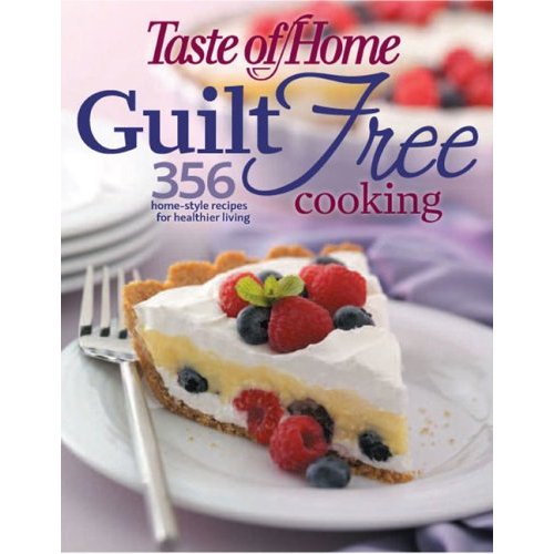 Taste of Home's Guilt Free Cooking cookbook